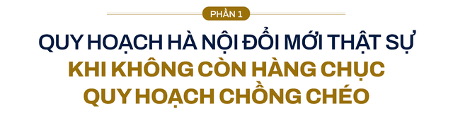TS.KTS Đào Ngọc Nghiêm: Cuộc tái cấu trúc thế kỷ của Hà Nội tạo ra kỳ tích, "đánh thức" sông Hồng trở thành biểu tượng phát triển mới của Thủ đô