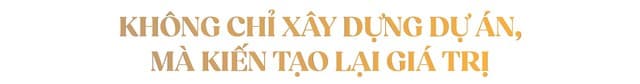 Sunshine Group: Kiến tạo lại giá trị bất động sản, khơi thông nguồn lực cho nền kinh tế